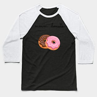 MMM...Donuts Baseball T-Shirt